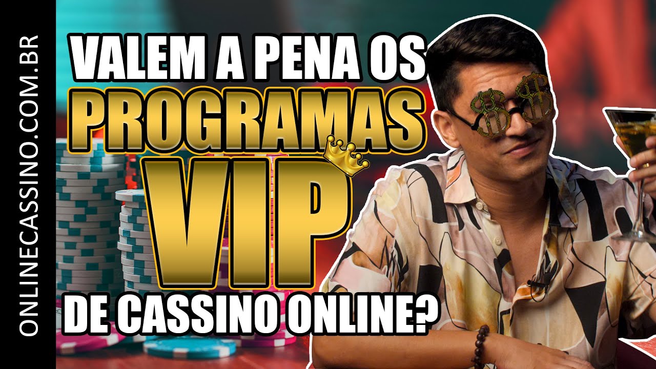 Como comparar diferentes programas VIP de cassinos brasileiros?